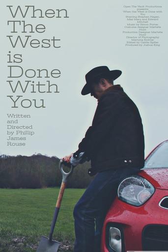 When The West is Done With You () poster