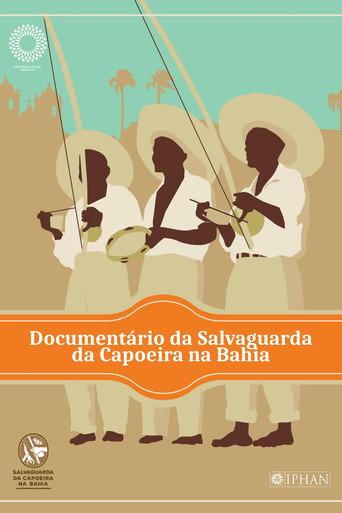 Documentário Salvaguarda da Capoeira da Bahia (2021) poster