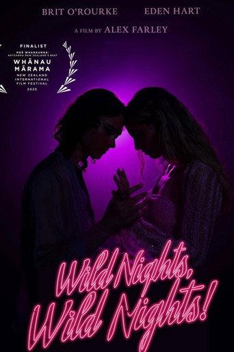 Wild Nights, Wild Nights! (2025) poster