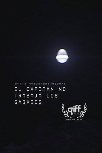 El capitán no trabaja los sábados (2025) poster