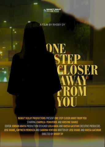 One Step Closer Away From You (2023) poster