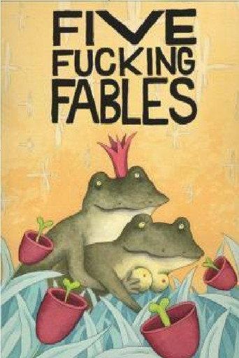 Five Fucking Fables (2002) poster