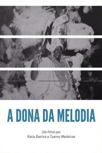 A Dona da Melodia () poster