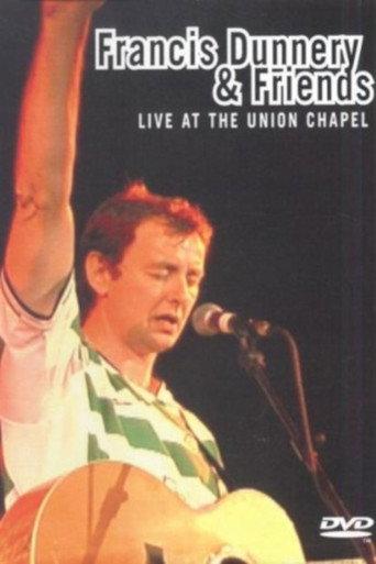Francis Dunnery and Friends - Live at the Union Chapel () poster