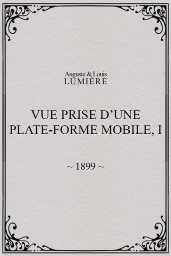 A View Taken from a Mobile Platform, I (1900) poster