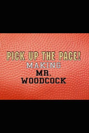 Pick Up the Pace: Making “Mr. Woodcock” (2008) poster