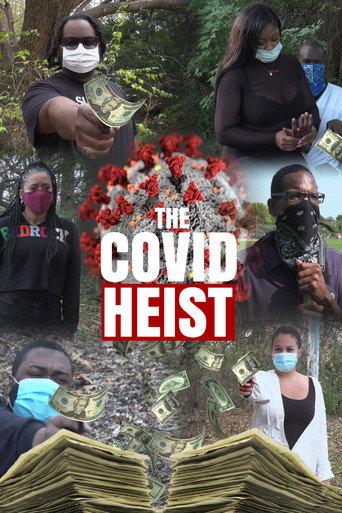 The Covid Heist (2023) poster