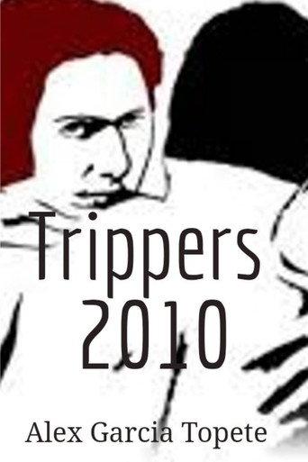 Trippers 2010 () poster
