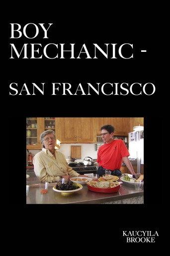 The Boy Mechanic San Francisco (2007) poster