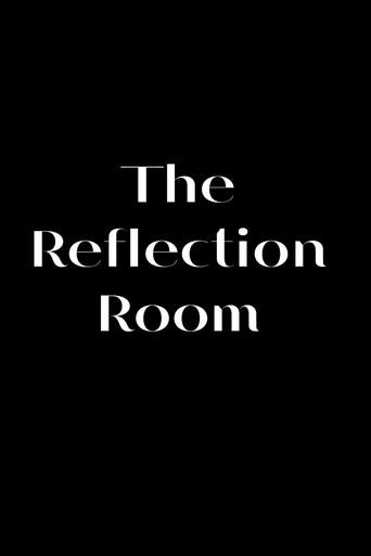 The Reflection Room () poster