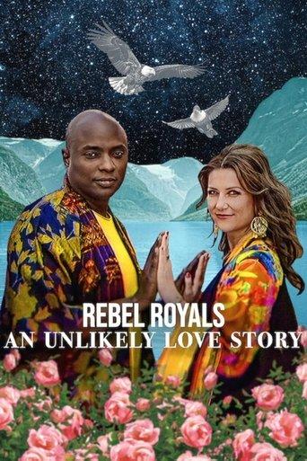 Rebel Royals: An Unlikely Love Story (2025) poster