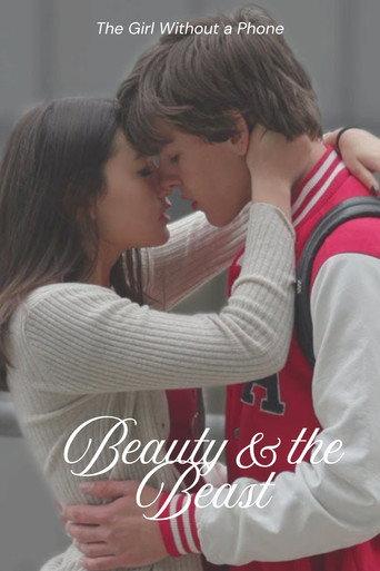 The Girl Without a Phone - A Beauty and the Beast Story (2018) poster