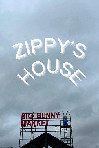 Zippy's House () poster