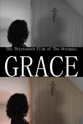 The Thirteenth Film of The Octopus; Grace (2025) poster