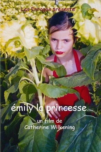 Emily la princesse... (2005) poster