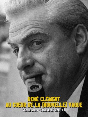 René Clément au cœur de la nouvelle vague (2013) poster