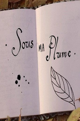 Sous ma plume () poster