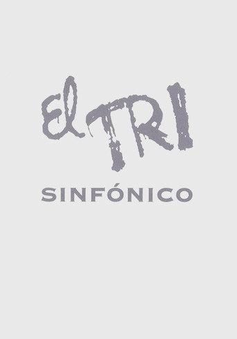 El Tri - Sinfonico (1999) poster