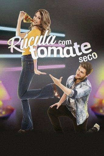 Rúcula com Tomate Seco (2017) poster