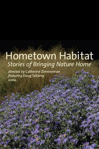 Hometown Habitat, Stories of Bringing Nature Home () poster