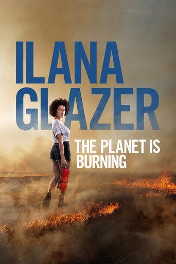 Ilana Glazer: The Planet Is Burning (2020) poster