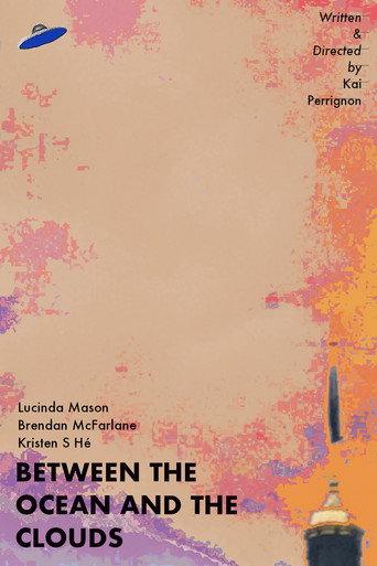 Between the Ocean and the Clouds (2024) poster