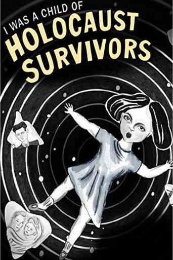I Was a Child of Holocaust Survivors (2010) poster