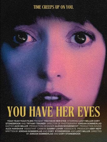 You Have Her Eyes () poster