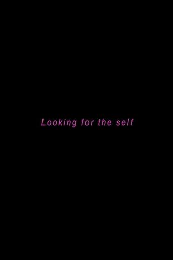 Looking for the Self (2017) poster