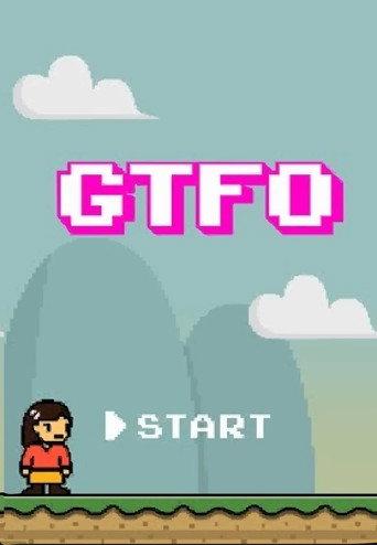 GTFO: Get The F% Out (2015) poster