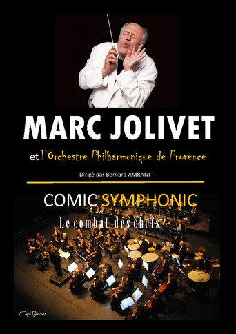 Marc Jolivet - Comic Symphonic (2007) poster