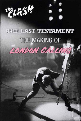 The Clash: The Last Testament - The Making of London Calling (2004) poster