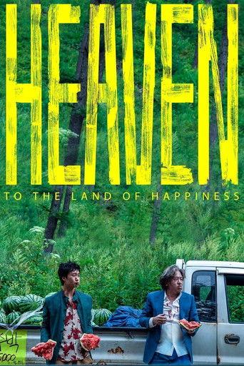 Heaven: To The Land of Happiness (2021) poster