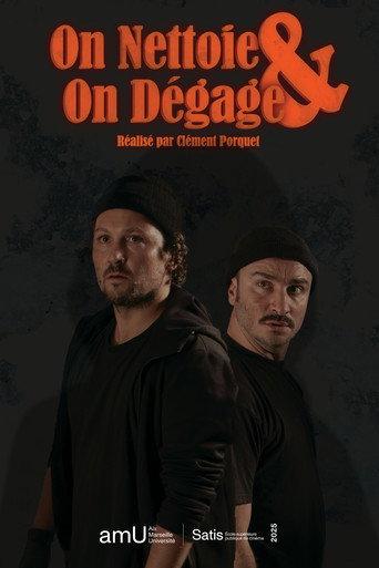 On néttoie et on dégage (2025) poster