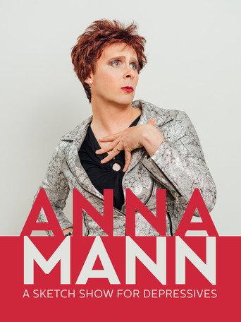 Anna Mann - A Sketch Show for Depressives (2016) poster