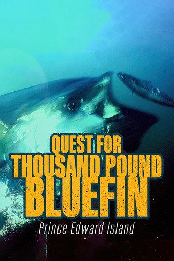 Quest for Thousand-Pound Bluefin: Prince Edward Island (2020) poster