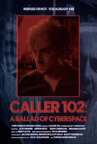Caller 102: A Ballad of Cyberspace () poster