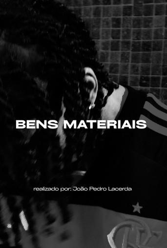Bens Materiais () poster