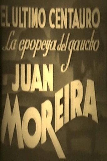 El último centauro - La epopeya del gaucho Juan Moreira (1924) poster