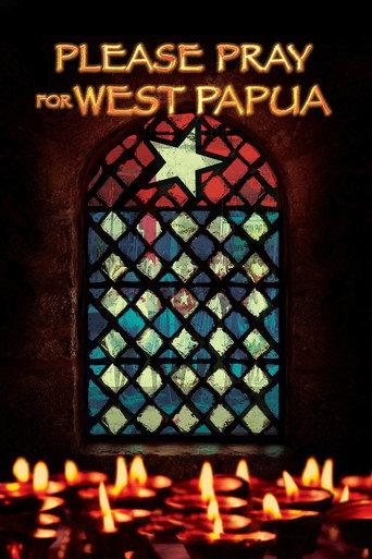 Please Pray for West Papua (2019) poster