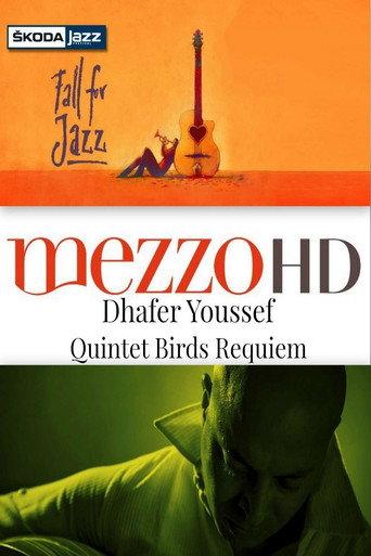Dhafer Youssef Quintet: Birds Requiem - Live at Skoda Jazz Festival (2014) poster