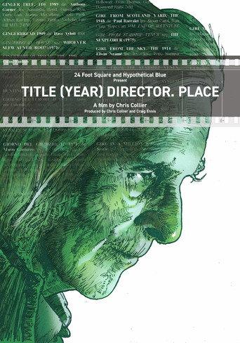 Title (Year) Director. Place () poster