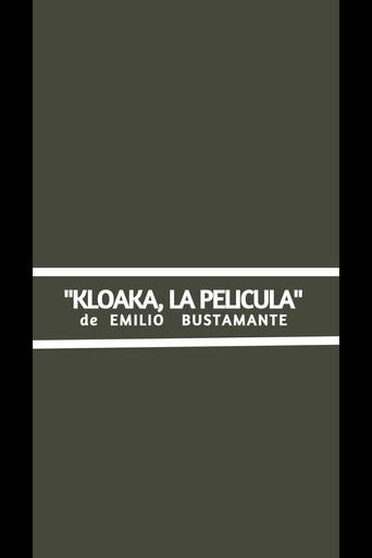 KLOAKA, la película (1982) poster