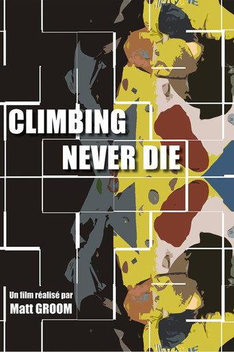 Climbing Never Die (2024) poster