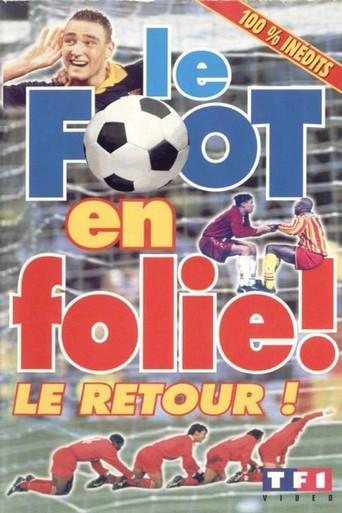 Le Foot En Folie ! Le Retour ! (1997) poster