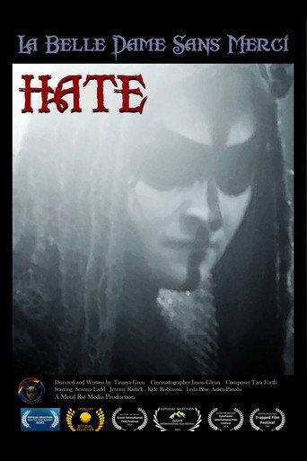La Belle Dame Sans Merci - Hate () poster