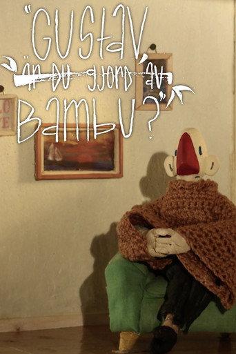 Gustav, are you made out of bamboo? (2020) poster
