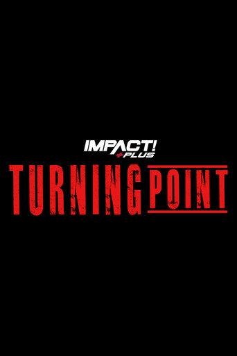 IMPACT Wrestling: Turning Point 2021 (2021) poster