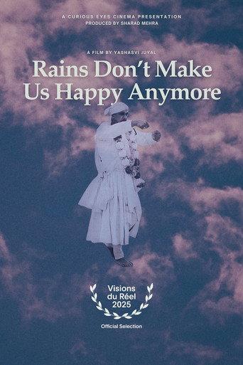 Rains Don’t Make Us Happy Anymore (2025) poster