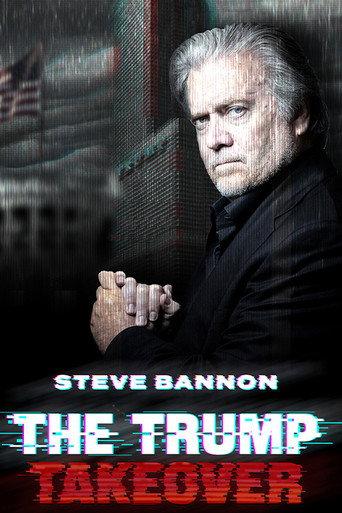 Steve Bannon: The Trump Takeover () poster